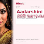 Aadarshini Name Meaning and Details