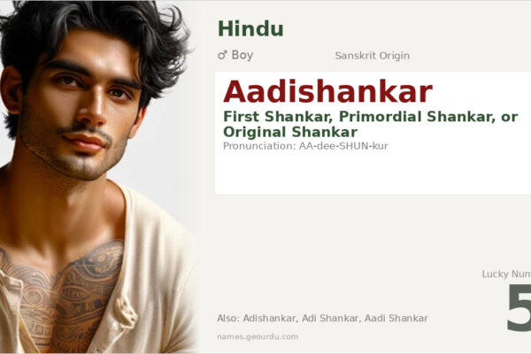 Aadishankar Name Meaning — Sanskrit Origin, Hindu Boy Name & Details (2025)