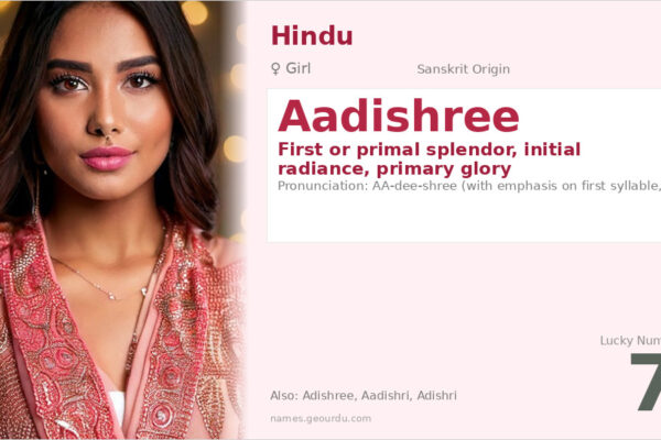 Aadishree Name Meaning — Sanskrit Origin, Girl Name & Details (2025)