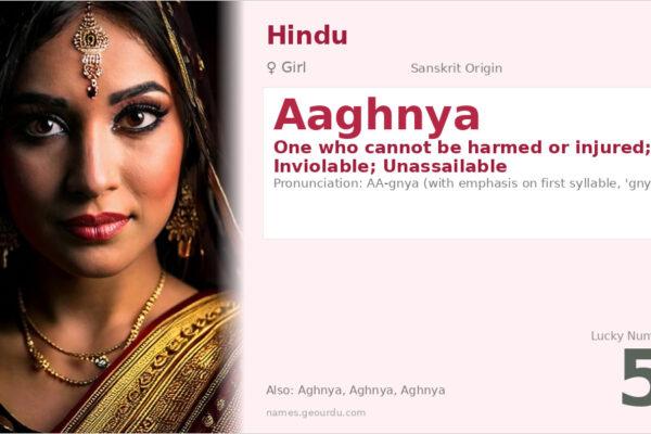 Aaghnya Name Meaning — Sanskrit Origin, Girl Hindu Name & Details (2025)