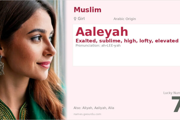 Aaleyah Name Meaning — Arabic Origin, Girl Name & Complete Guide (2025)