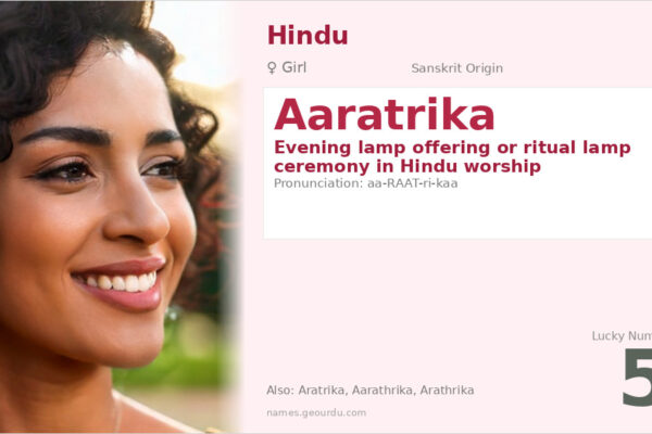 Aaratrika Name Meaning — Sanskrit Origin, Hindu Girl Name & Details (2025)