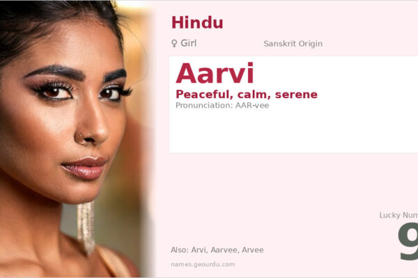 Aarvi Name Meaning — Sanskrit Origin, Girl Name & Details (2025)