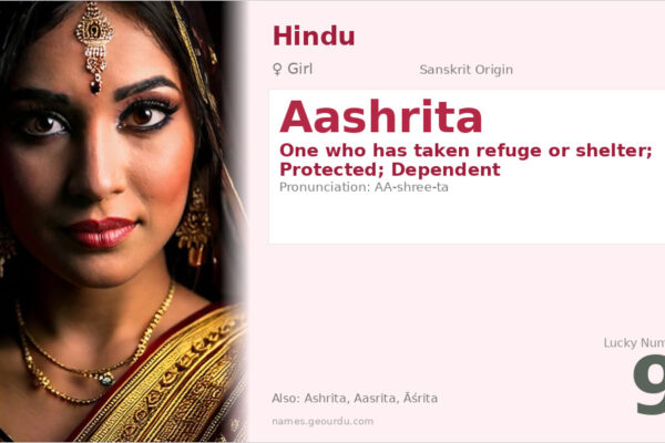 Aashrita Name Meaning — Sanskrit Origin, Girl Name & Details (2025)