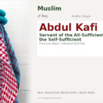 Abdul Kafi Name Meaning and Details