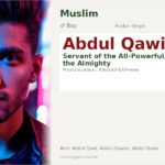 Abdul Qawi Name Meaning and Details