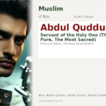 Abdul Quddus Name Meaning and Details