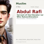 Abdul Rafi Name Meaning and Details