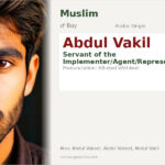 Abdul Vakil Name Meaning and Details