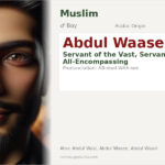 Abdul Waase Name Meaning and Details