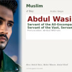 Abdul Wasi Name Meaning and Details