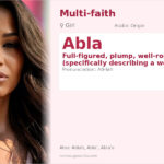 Abla Name Meaning and Details