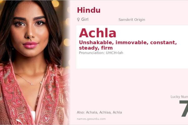 Achla Name Meaning — Sanskrit Origin, Girl Name & Details (2025)