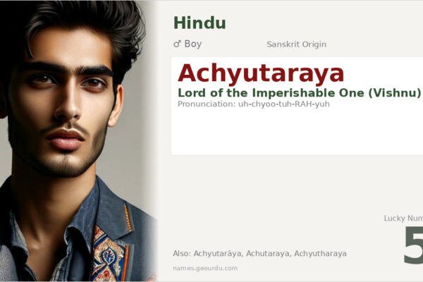 Achyutaraya Meaning — Sanskrit Origin, Boy Name & Details (2025)