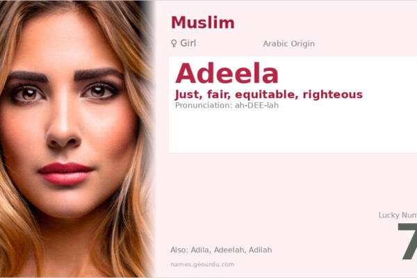 Adeela Name Meaning — Arabic Origin, Girl Name & Details (2025)