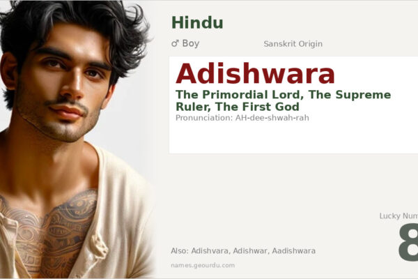 Adishwara Meaning — Sanskrit Origin, Boy Name & Details (2025)