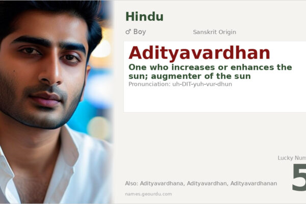 Adityavardhan Meaning — Sanskrit Origin, Boy Name & Details (2025)