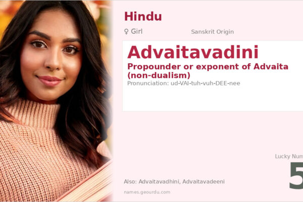 Advaitavadini Meaning — Sanskrit Origin, Girl Name & Philosophy (2025)