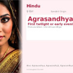 Agrasandhya Name Meaning and Details