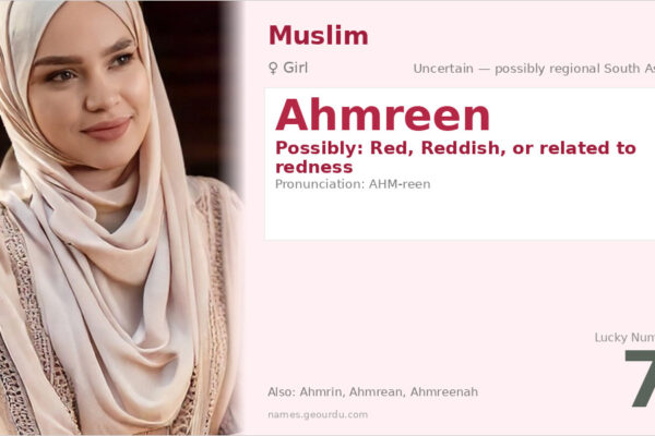Ahmreen Name Meaning — Origin, Gender & Details (2025)