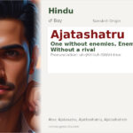 Ajatashatru Name Meaning and Details