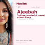 Ajeebah Name Meaning and Details