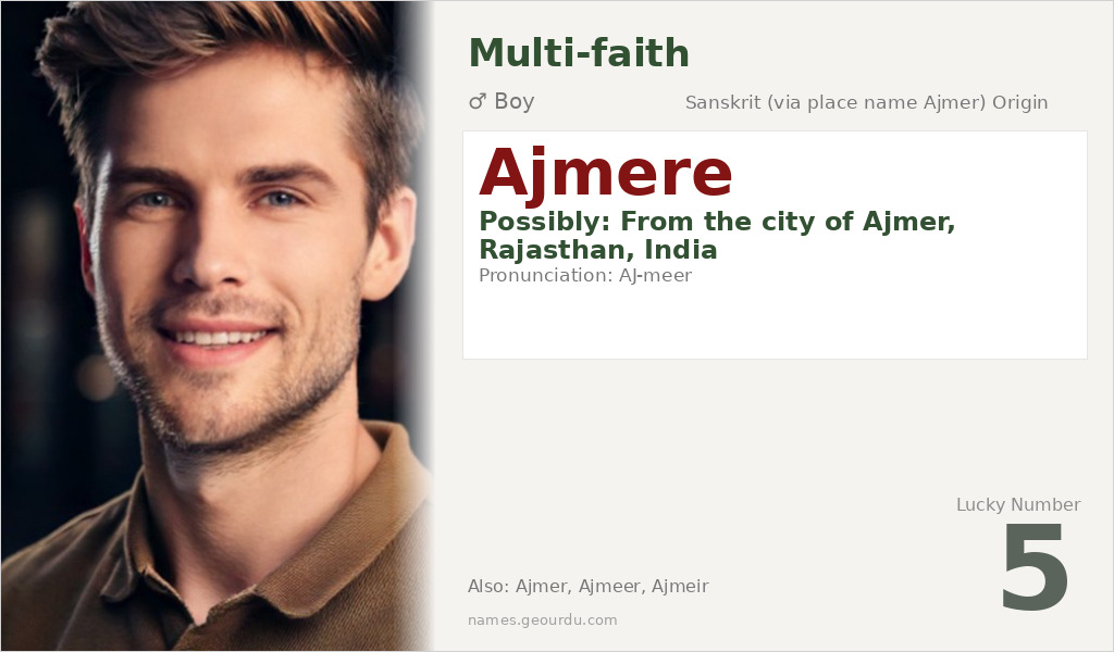 Ajmere Name Meaning and Details