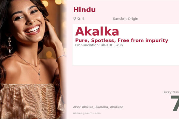 Akalka Name Meaning — Sanskrit Origin, Girl Name & Details (2025)