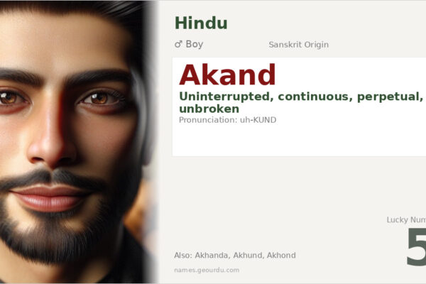 Akand Name Meaning — Sanskrit Origin, Boy Name & Details (2025)