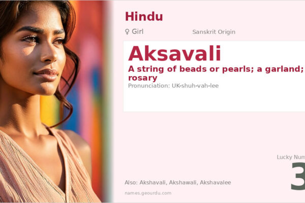 Aksavali Name Meaning — Sanskrit Origin, Girl Hindu Name & Details
