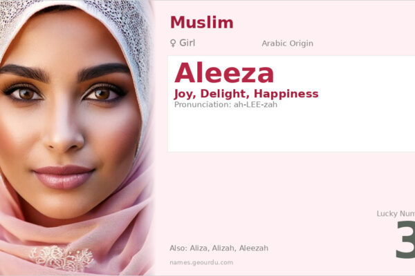 Aleeza Name Meaning — Arabic Origin, Girl Name & Details (2025)