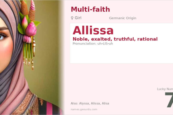 Allissa Name Meaning — Noble Origins, Girl Name & Cultural Significance (2025)