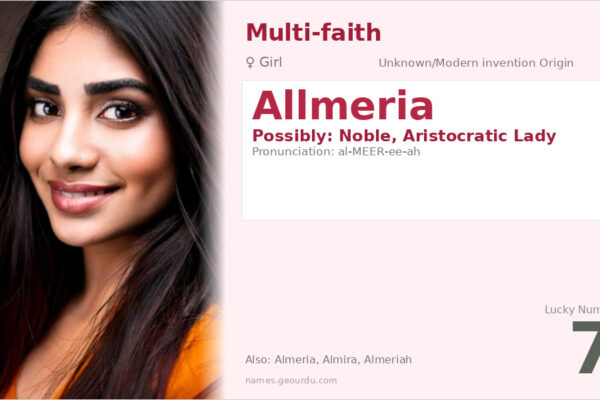 Allmeria Name Meaning — Origin, Gender & Details (2025)