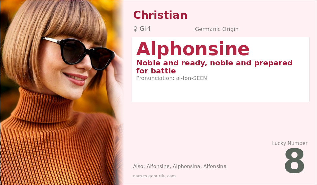 Alphonsine Name Meaning and Details