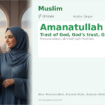 Amanatullah Name Meaning and Details