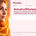 AmatulMaleek Name Meaning and Details