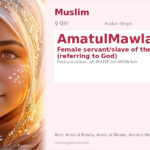 AmatulMawla Name Meaning and Details