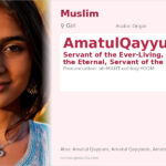 AmatulQayyum Name Meaning and Details