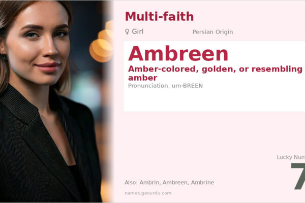 Ambreen Name Meaning — Persian Origin, Girl Name & Details (2025)