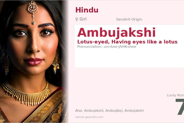 Ambujakshi Meaning — Sanskrit Origin, Girl Name & Details (2025)
