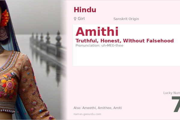 Amithi Name Meaning — Sanskrit Origin, Girl Name & Details (2025)