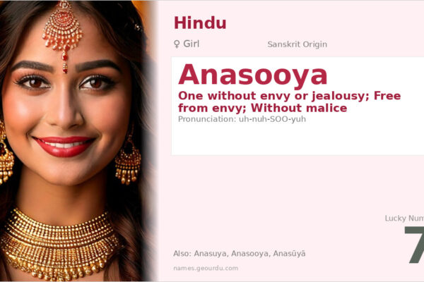 Anasooya Meaning — Sanskrit Origin, Girl Name & Details (2025)