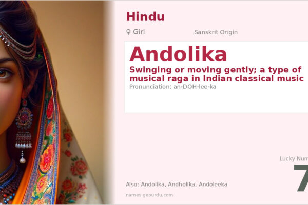 Andolika Name Meaning — Sanskrit Origin, Girl Hindu Name & Details (2025)