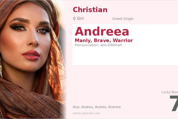 Andreea Name Meaning — Origin, Gender & Details (2025)