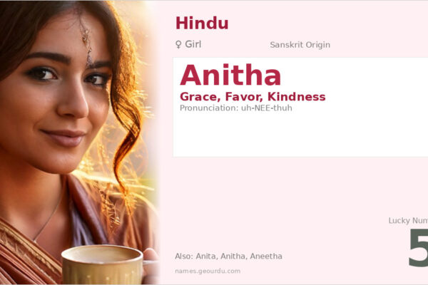Anitha Name Meaning — Sanskrit Origin, Girl Name & Details (2025)