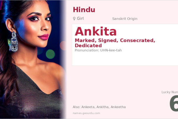 Ankita Name Meaning — Sanskrit Origin, Girl Name & Details (2025)
