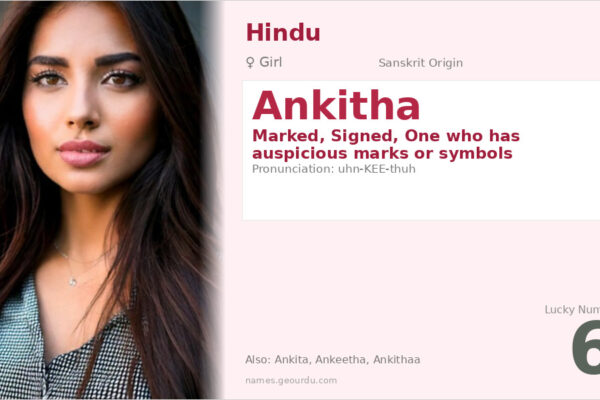 Ankitha Name Meaning — Sanskrit Origin, Girl Name & Details (2025)