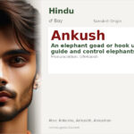 Ankush Name Meaning and Details