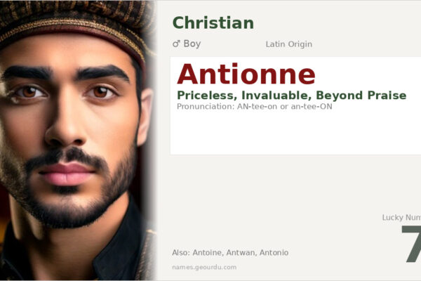 Antionne Name Meaning — Origin, Gender & Details (2025)