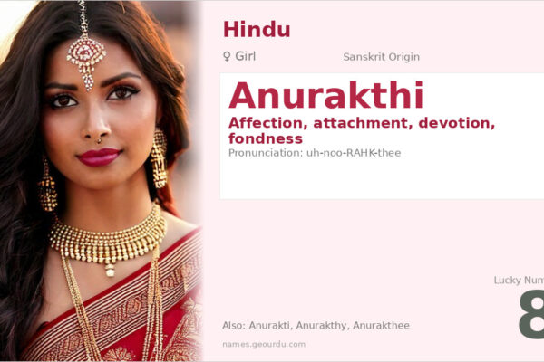 Anurakthi Meaning — Sanskrit Origin, Girl Name & Details (2025)